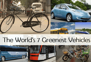 The world’s 7 greenest vehicles