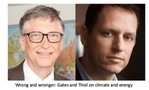 Gates & Thiel both wrong on energy, but who is more wrong?