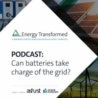 Energy Transformed Podcast: Can batteries take charge of the grid?