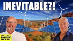 Everything Electric: Australia’s renewable revolution & the EV boom