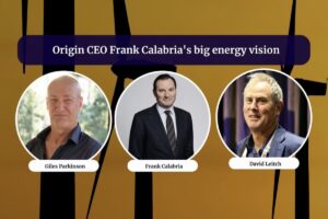 Origin CEO Frank Calabria’s big energy vision | Energy Insiders