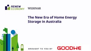 Webinar: The new era of home energy storage in Australia