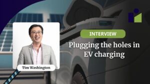 Plugging the holes in EV charging | Energy Insiders