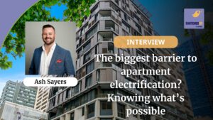 Biggest barrier to electrifying apartments? Knowing what’s possible | SwitchedOn Australia